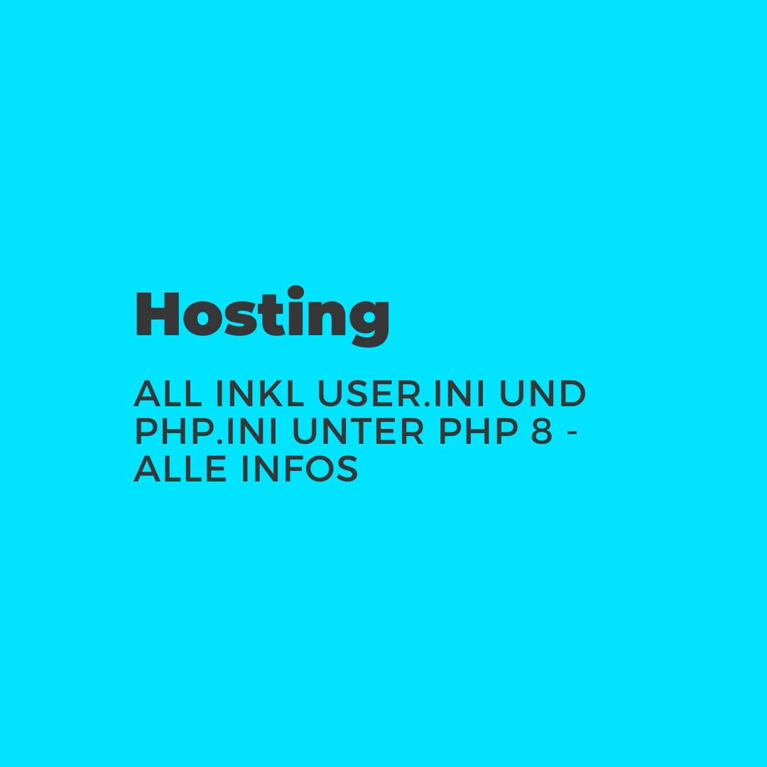All Inkl user.ini, php.ini und PHP 8 Header