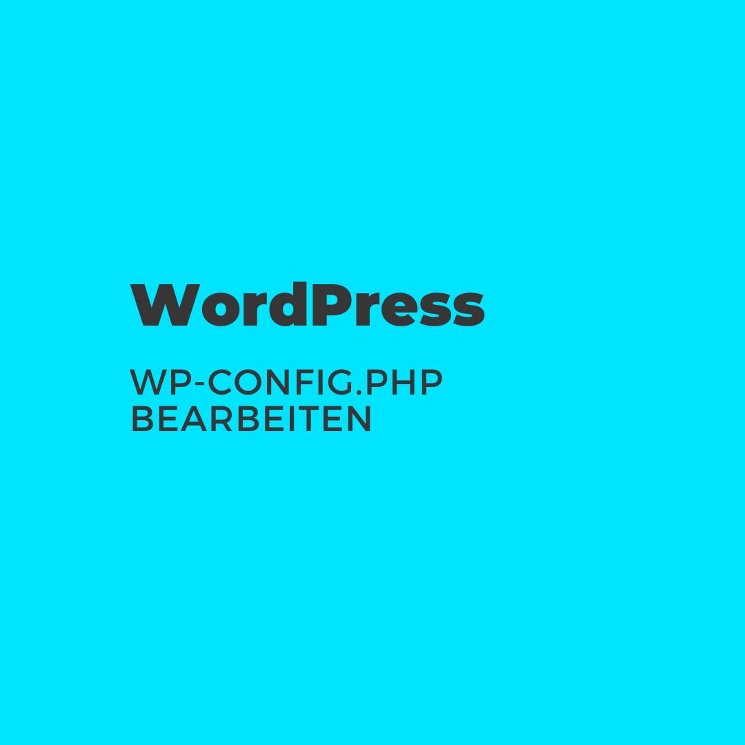 WordPress wp-config.php bearbeiten