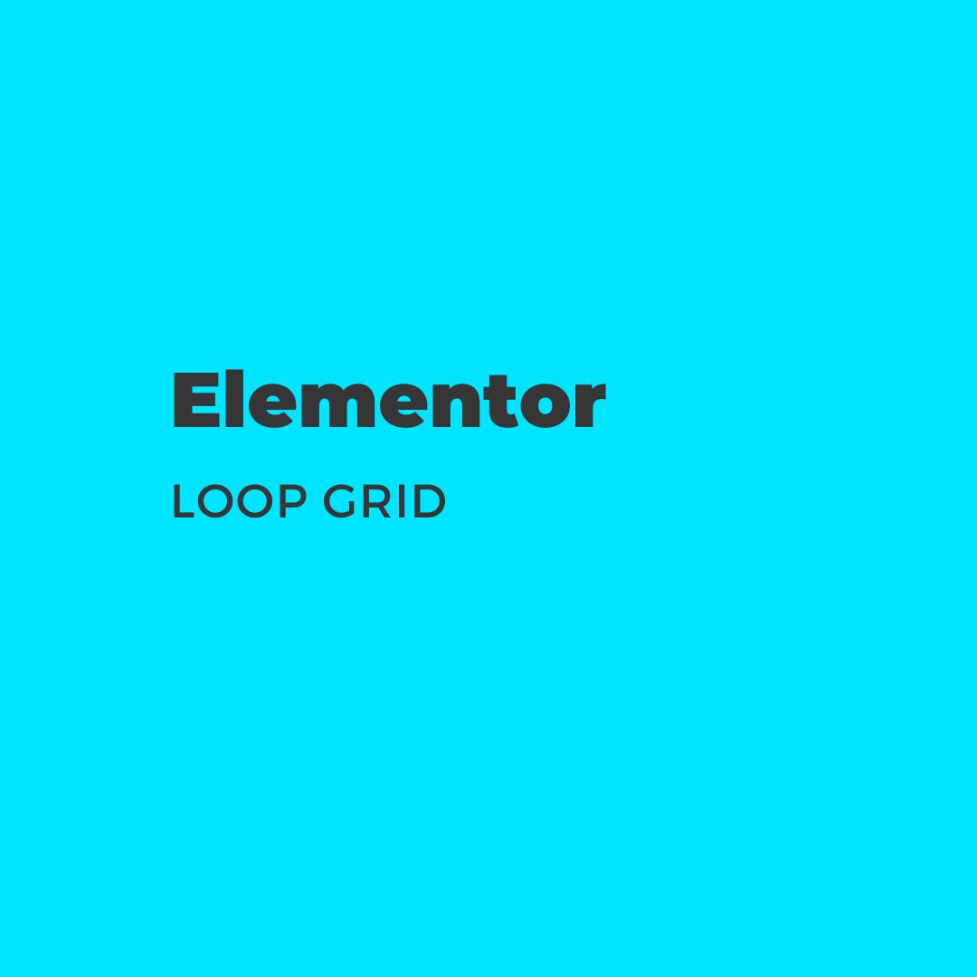 Elementor Loop Grid