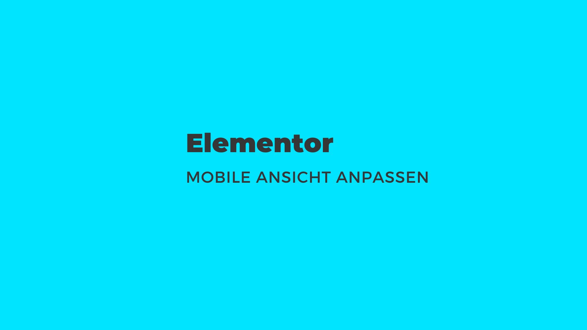 Elementor mobile Ansicht anpassen Titelbild